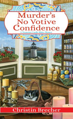 [Nantucket Candle Maker Mystery 01] • Murder's No Votive Confidence